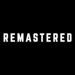 Remastered